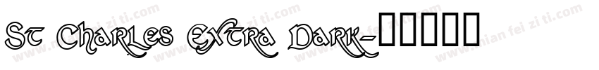 St Charles Extra Dark字体转换